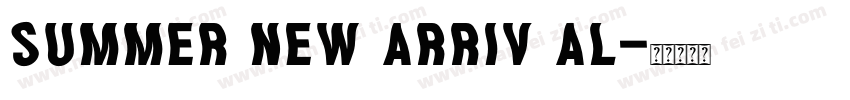 summer new arriv al字体转换
